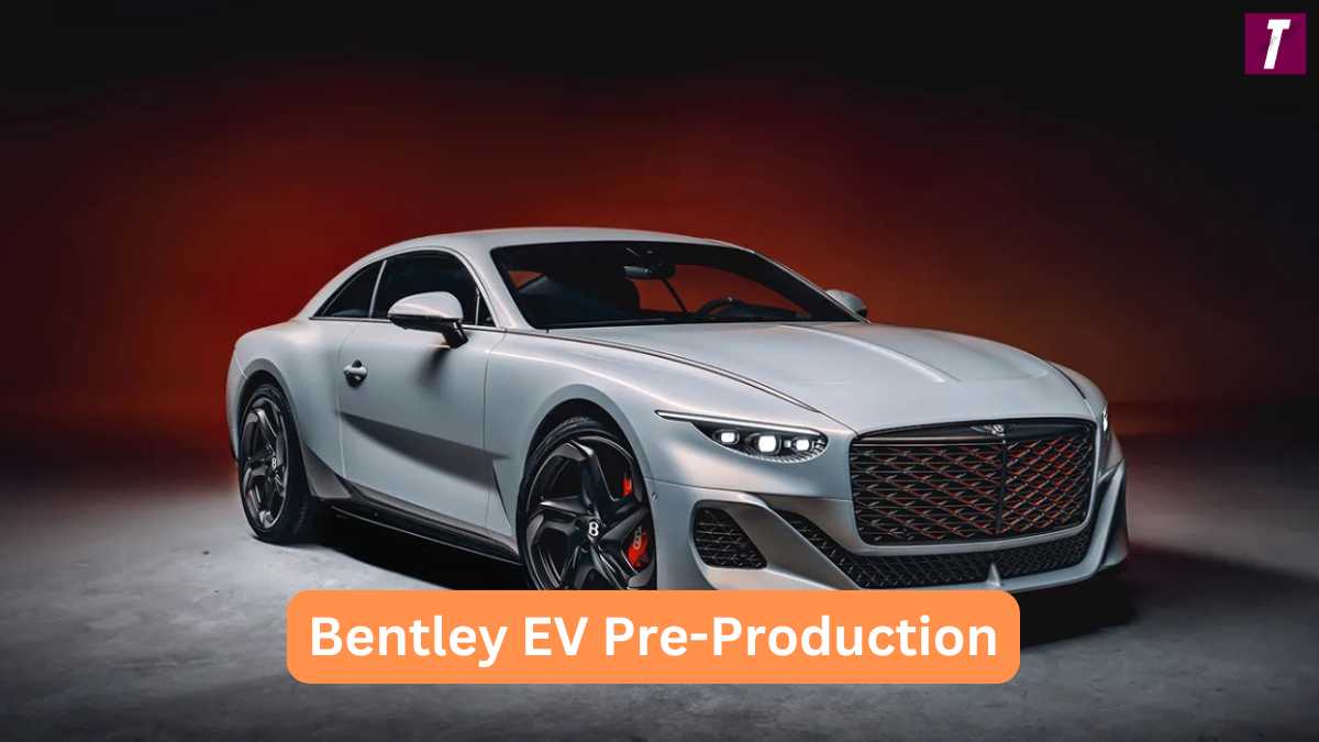 Bentley EV Pre-Production Begins Expected Launch, Features, Price &amp; Full Details